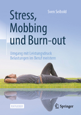 Stress, Mobbing und Burn-out - Sven Seibold