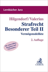 Strafrecht Besonderer Teil II - Eric Hilgendorf, Brian Valerius