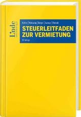 Steuerleitfaden zur Vermietung - Gerhard Kohler, Marian Wakounig, Wolfgang Berger, Lisa Aumayr, Jürgen Reinold