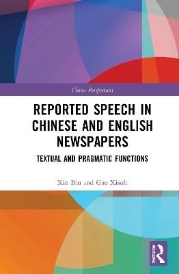 Reported Speech in Chinese and English Newspapers - Xin Bin, Gao Xiaoli