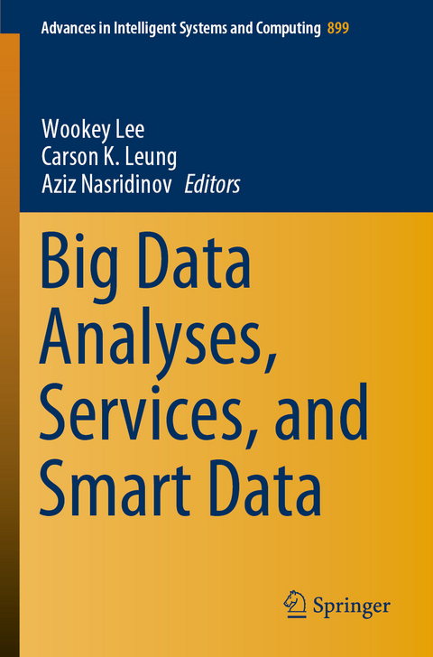 Big Data Analyses, Services, and Smart Data - 