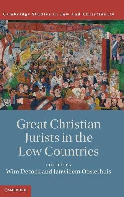Great Christian Jurists in the Low Countries - 