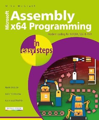 Assembly x64 Programming in easy steps - Mike McGrath