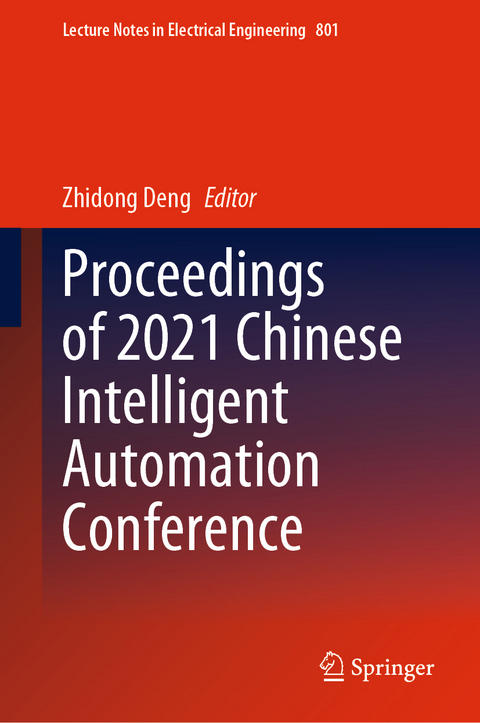 Proceedings of 2021 Chinese Intelligent Automation Conference - 