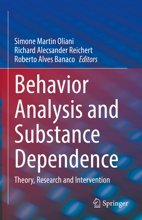 Behavior Analysis and Substance Dependence - 