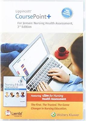 Lippincott CoursePoint+ Enhanced for Jensen's Nursing Health Assessment - Sharon Jensen
