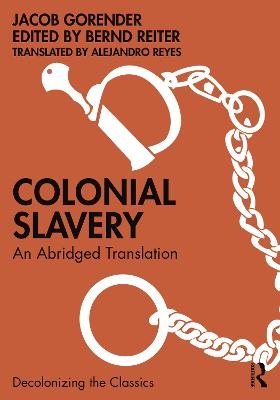 Colonial Slavery - Jacob Gorender