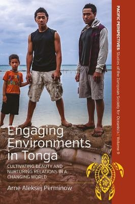 Engaging Environments in Tonga - Arne Aleksej Perminow
