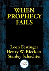 When Prophecy Fails -  Leon Festinger