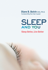 Sleep and You - Diane B. Boivin