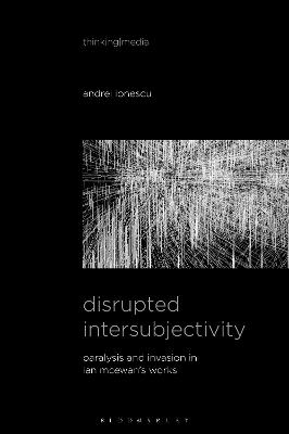 Disrupted Intersubjectivity - Dr. Andrei Ionescu