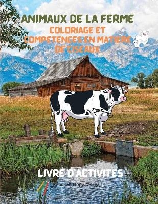 Animaux de la ferme Coloriage et compétences en matière de ciseaux Livre d'activités - Rebekah Hope Morgan