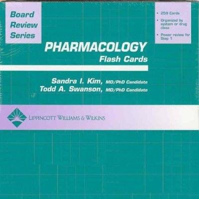 BRS Pharmacology Flash Cards - Sandra I. Kim, Todd A. Swanson