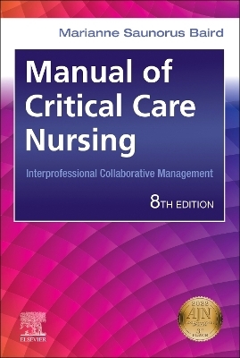 Manual of Critical Care Nursing - Marianne Saunorus Baird
