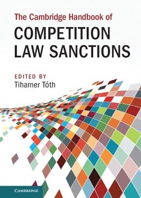 The Cambridge Handbook of Competition Law Sanctions - 