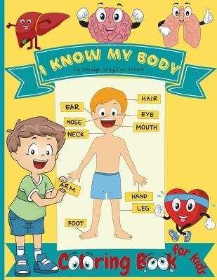 I Know My Body Coloring book for kids - Smudge Gregorys School