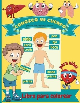 Conozco mi cuerpo Libro para colorear para ni�os - Smudge Gregorys School