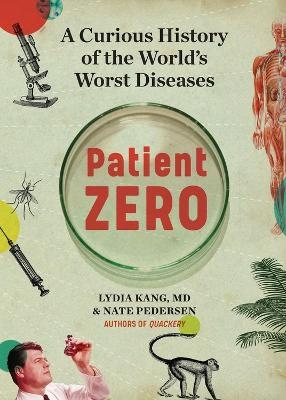 Patient Zero - Lydia Kang, Nate Pedersen