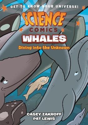 Science Comics: Whales - Casey Zakroff
