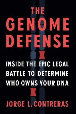 The Genome Defense - Jorge L Contreras