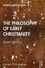 The Philosophy of Early Christianity - Karamanolis, George