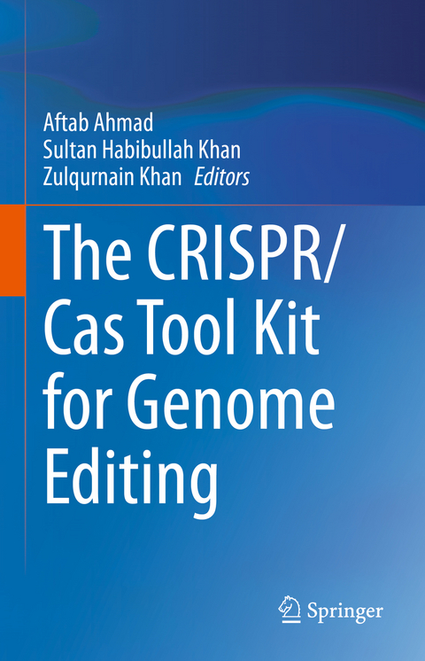 The CRISPR/Cas Tool Kit for Genome Editing - 
