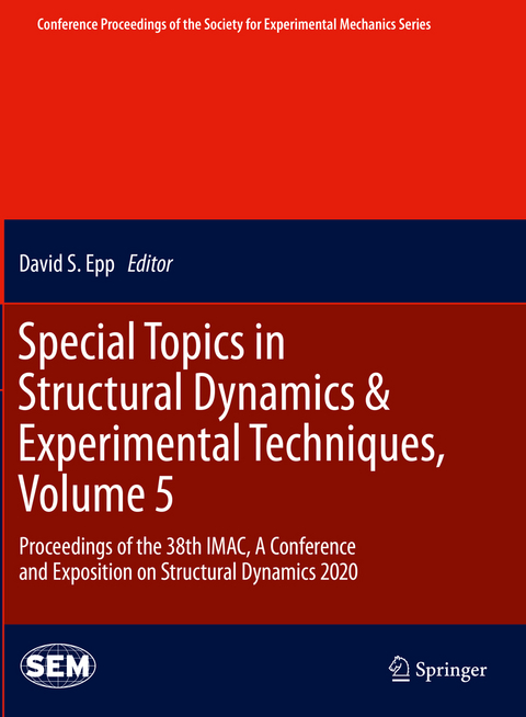 Special Topics in Structural Dynamics & Experimental Techniques, Volume 5 - 