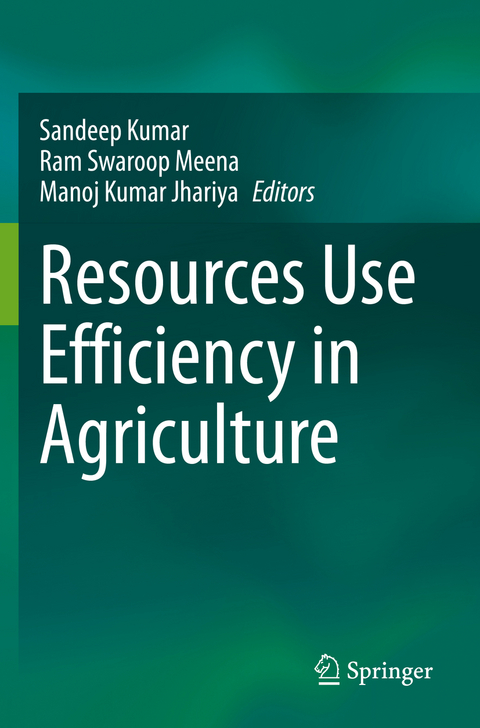 Resources Use Efficiency in Agriculture - 