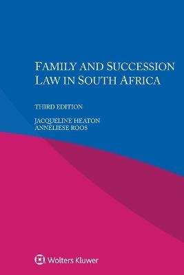 Family and Succession Law in South Africa - Jacqueline Heaton, Anneliese Roos