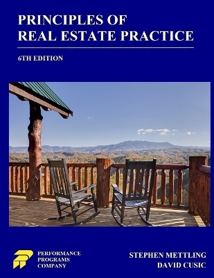 Principles of Real Estate Practice - Stephen Mettling, David Cusic