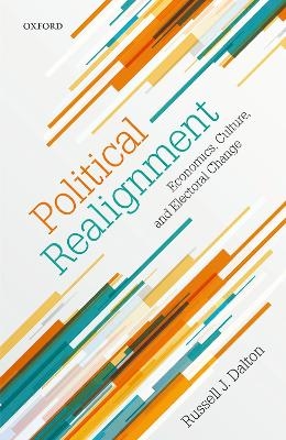 Political Realignment - Russell J. Dalton