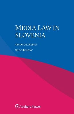 Media Law in Slovenia - Rado Bohinc