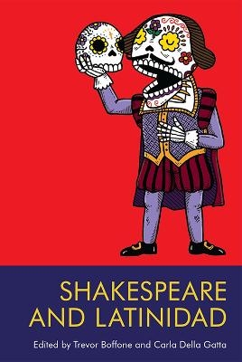 Shakespeare and Latinidad - 