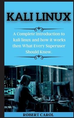 Kali Linux Series - Robert Carol