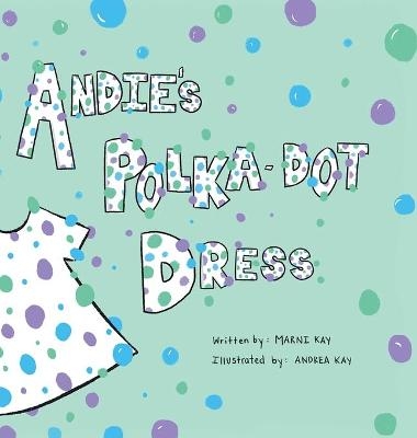 Andie's Polka-Dot Dress - Marni Kay