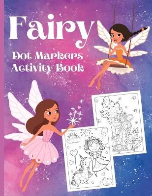 Fairy Dot Markers Activity Book - Abby Burke