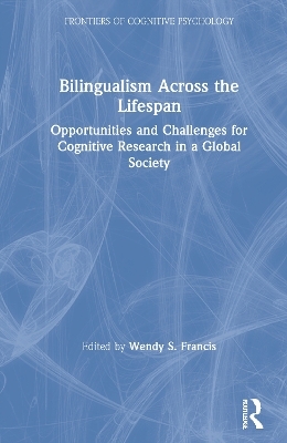 Bilingualism Across the Lifespan - 