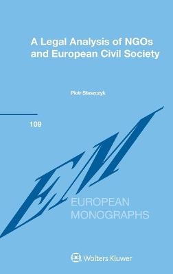 A Legal Analysis of NGOs and European Civil Society - Piotr Staszczyk