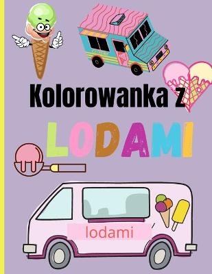 Kolorowanka z Lodami - Anch Roys