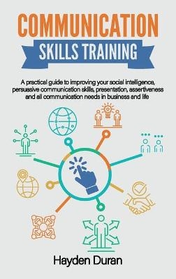 Communication Skills Training -  Hayden Duran