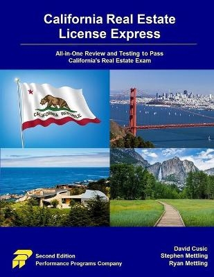 California Real Estate License Express - David Cusic, Stephen Mettling, Ryan Mettling