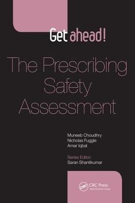 Get ahead! The Prescribing Safety Assessment - Muneeb Choudhry, Nicholas Rubek Fuggle, Amar Iqbal
