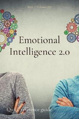 Emotional Intelligence 2.0 - Mark T Coleman