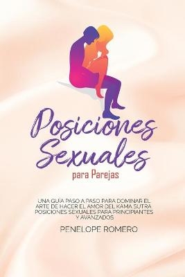 Posiciones sexuales para parejas - Penelope Romero