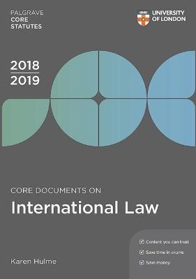 Core Documents on International Law 2018-19 - Karen Hulme