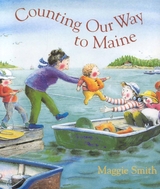 Counting Our Way to Maine -  Maggie Smith