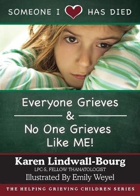 Someone I Love Has Died - Karen Lindwall-Bourg