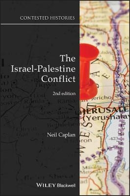 The Israel-Palestine Conflict - Neil Caplan