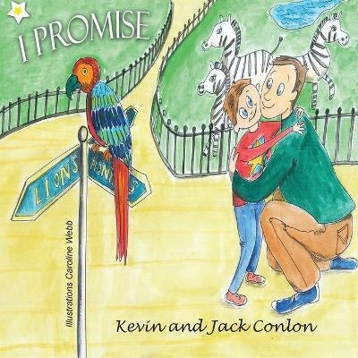 I Promise - Jack Conlon, Kevin Conlon