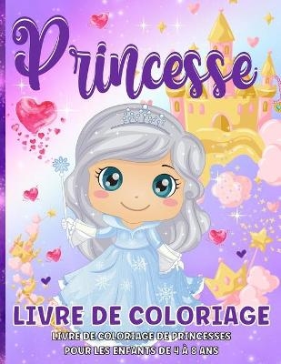 Livre De Coloriage Princesse - Emil Rana O'Neil